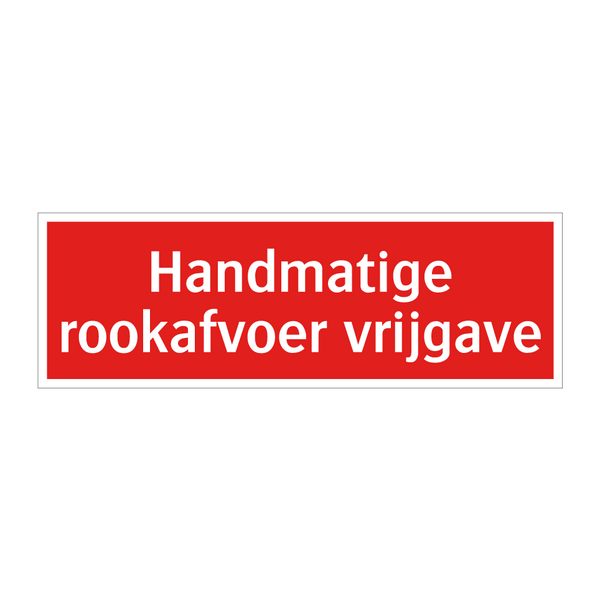 Handmatige rookafvoer vrijgave & Handmatige rookafvoer vrijgave & Handmatige rookafvoer vrijgave