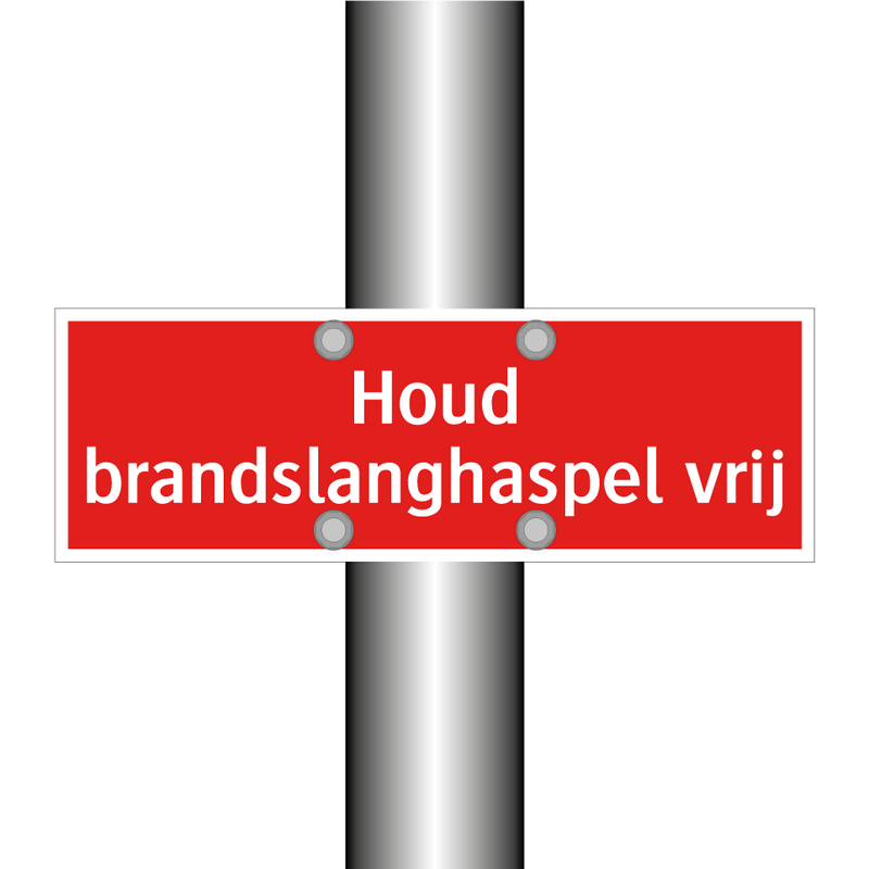 Houd brandslanghaspel vrij & Houd brandslanghaspel vrij & Houd brandslanghaspel vrij