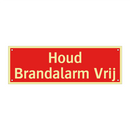 Houd Brandalarm Vrij & Houd Brandalarm Vrij & Houd Brandalarm Vrij & Houd Brandalarm Vrij