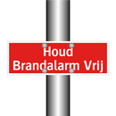 Houd Brandalarm Vrij & Houd Brandalarm Vrij & Houd Brandalarm Vrij