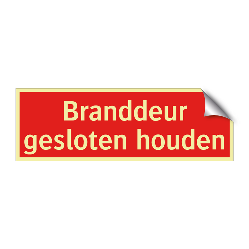 Branddeur gesloten houden & Branddeur gesloten houden & Branddeur gesloten houden