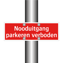 Nooduitgang parkeren verboden & Nooduitgang parkeren verboden & Nooduitgang parkeren verboden