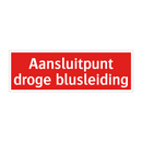 Aansluitpunt droge blusleiding & Aansluitpunt droge blusleiding & Aansluitpunt droge blusleiding