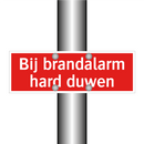 Bij brandalarm hard duwen & Bij brandalarm hard duwen & Bij brandalarm hard duwen