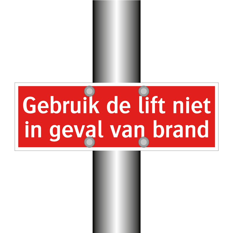 Gebruik de lift niet in geval van brand