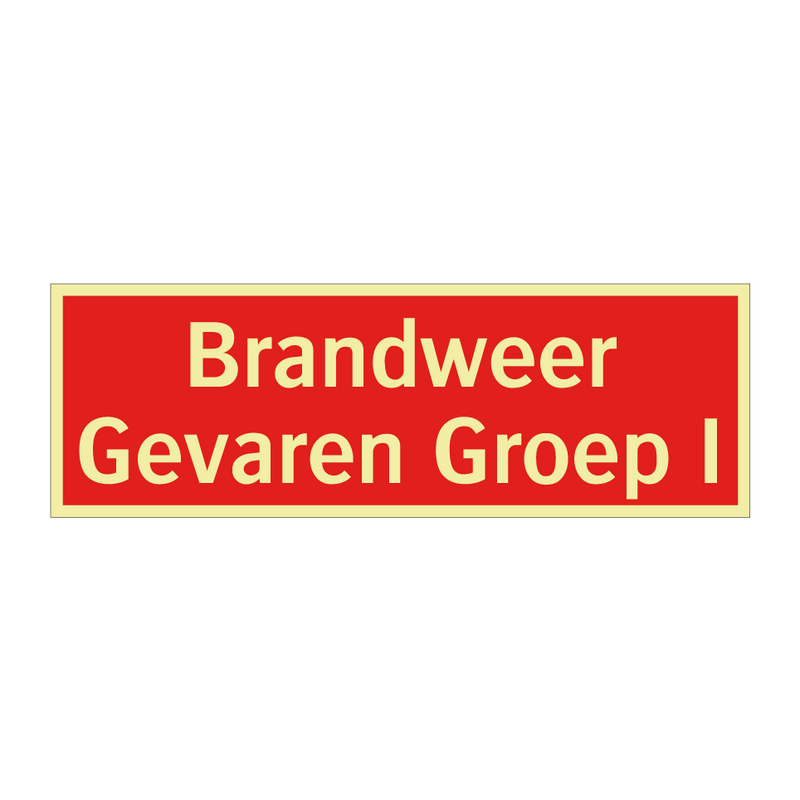 Brandweer Gevaren Groep I & Brandweer Gevaren Groep I & Brandweer Gevaren Groep I
