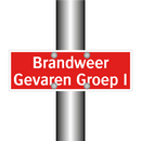 Brandweer Gevaren Groep I & Brandweer Gevaren Groep I & Brandweer Gevaren Groep I