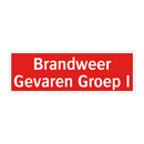 Brandweer Gevaren Groep I & Brandweer Gevaren Groep I & Brandweer Gevaren Groep I