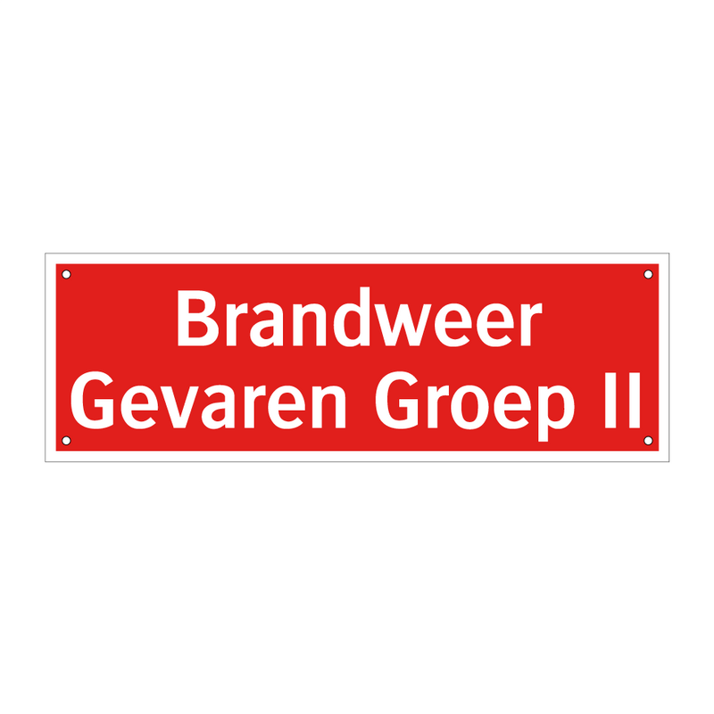 Brandweer Gevaren Groep II & Brandweer Gevaren Groep II & Brandweer Gevaren Groep II