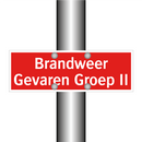 Brandweer Gevaren Groep II & Brandweer Gevaren Groep II & Brandweer Gevaren Groep II
