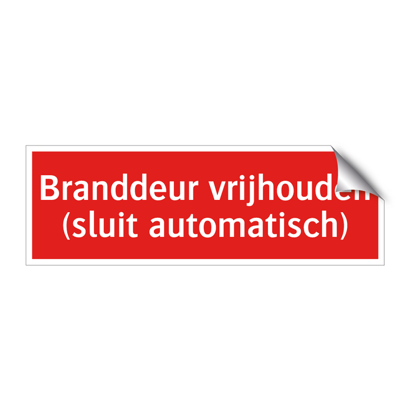 Branddeur vrijhouden (sluit automatisch) & Branddeur vrijhouden (sluit automatisch)
