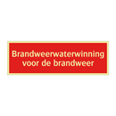 Brandweerwaterwinning voor de brandweer & Brandweerwaterwinning voor de brandweer