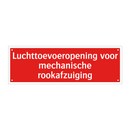 Luchttoevoeropening voor mechanische rookafzuiging