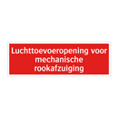 Luchttoevoeropening voor mechanische rookafzuiging