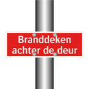Branddeken achter de deur & Branddeken achter de deur & Branddeken achter de deur