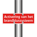 Activering van het brandblussysteem & Activering van het brandblussysteem