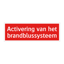 Activering van het brandblussysteem & Activering van het brandblussysteem