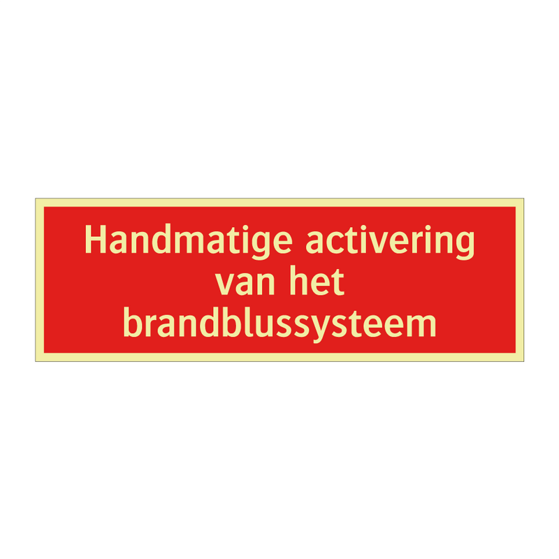 Handmatige activering van het brandblussysteem & Handmatige activering van het brandblussysteem