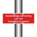 Handmatige activering van het brandblussysteem & Handmatige activering van het brandblussysteem