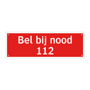 Bel bij nood 112 & Bel bij nood 112 & Bel bij nood 112 & Bel bij nood 112 & Bel bij nood 112