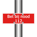 Bel bij nood 112 & Bel bij nood 112 & Bel bij nood 112