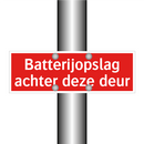Batterijopslag achter deze deur & Batterijopslag achter deze deur & Batterijopslag achter deze deur