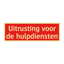 Uitrusting voor de hulpdiensten & Uitrusting voor de hulpdiensten & Uitrusting voor de hulpdiensten