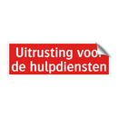 Uitrusting voor de hulpdiensten & Uitrusting voor de hulpdiensten & Uitrusting voor de hulpdiensten