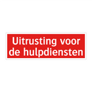 Uitrusting voor de hulpdiensten & Uitrusting voor de hulpdiensten & Uitrusting voor de hulpdiensten