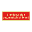 Branddeur sluit automatisch bij brand & Branddeur sluit automatisch bij brand