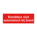 Branddeur sluit automatisch bij brand & Branddeur sluit automatisch bij brand