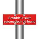 Branddeur sluit automatisch bij brand & Branddeur sluit automatisch bij brand