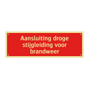 Aansluiting droge stijgleiding voor brandweer & Aansluiting droge stijgleiding voor brandweer