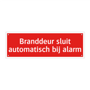 Branddeur sluit automatisch bij alarm & Branddeur sluit automatisch bij alarm