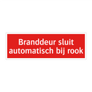 Branddeur sluit automatisch bij rook & Branddeur sluit automatisch bij rook
