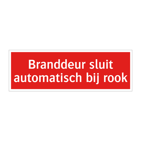 Branddeur sluit automatisch bij rook & Branddeur sluit automatisch bij rook