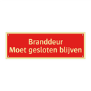 Branddeur - Moet gesloten blijven