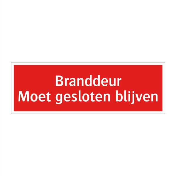 Branddeur - Moet gesloten blijven