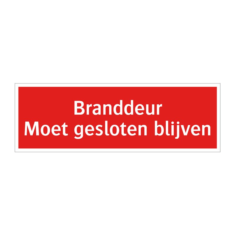 Branddeur - Moet gesloten blijven
