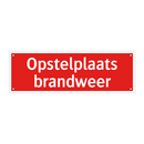 Opstelplaats brandweer & Opstelplaats brandweer & Opstelplaats brandweer & Opstelplaats brandweer
