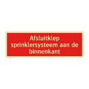 Afsluitklep sprinklersysteem aan de binnenkant