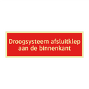 Droogsysteem afsluitklep aan de binnenkant