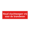 Houd vluchtwegen vrij voor de brandweer