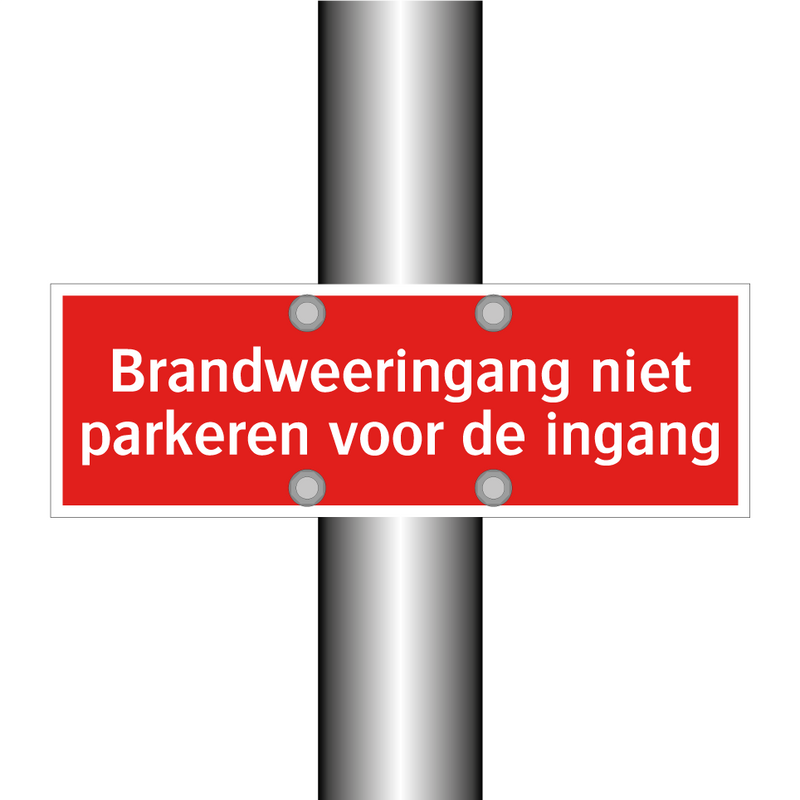 Brandweeringang niet parkeren voor de ingang
