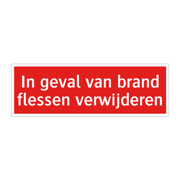 In geval van brand flessen verwijderen
