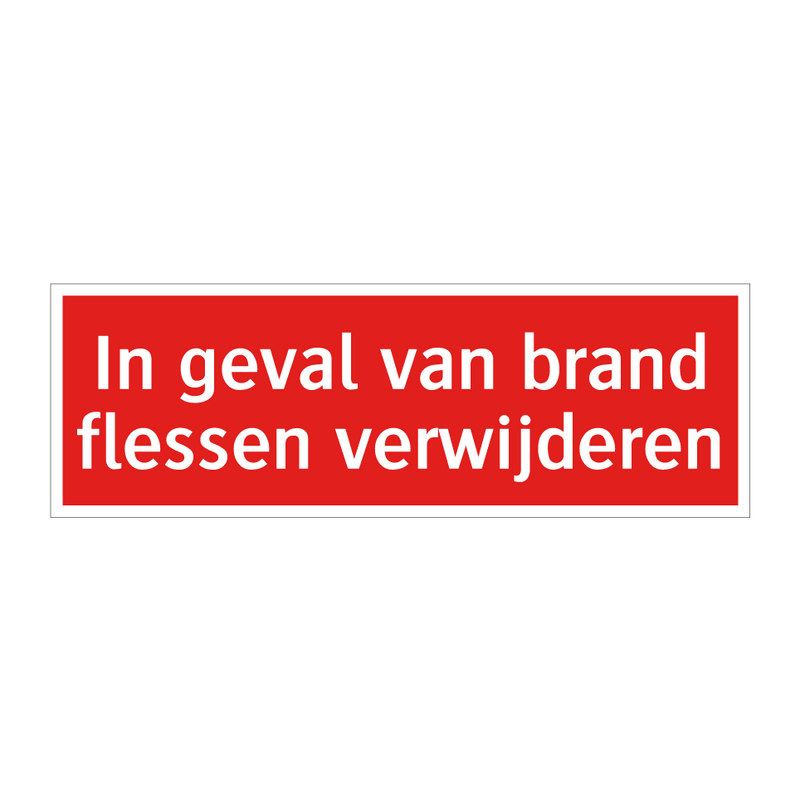 In geval van brand flessen verwijderen