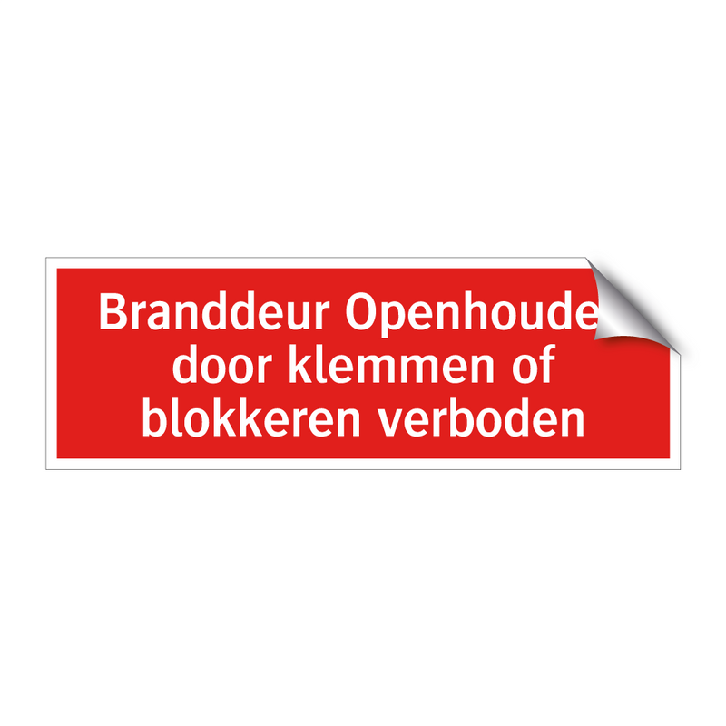 Branddeur Openhouden door klemmen of blokkeren verboden