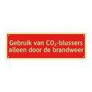 Gebruik van CO₂-blussers alleen door de brandweer