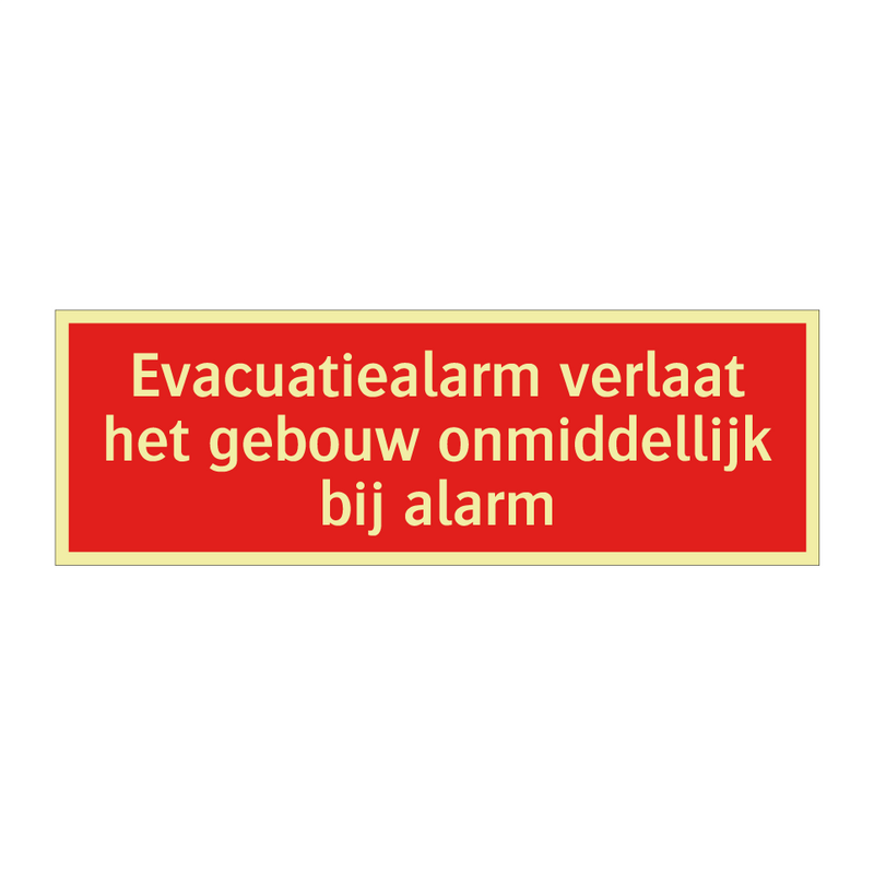 Evacuatiealarm verlaat het gebouw onmiddellijk bij alarm