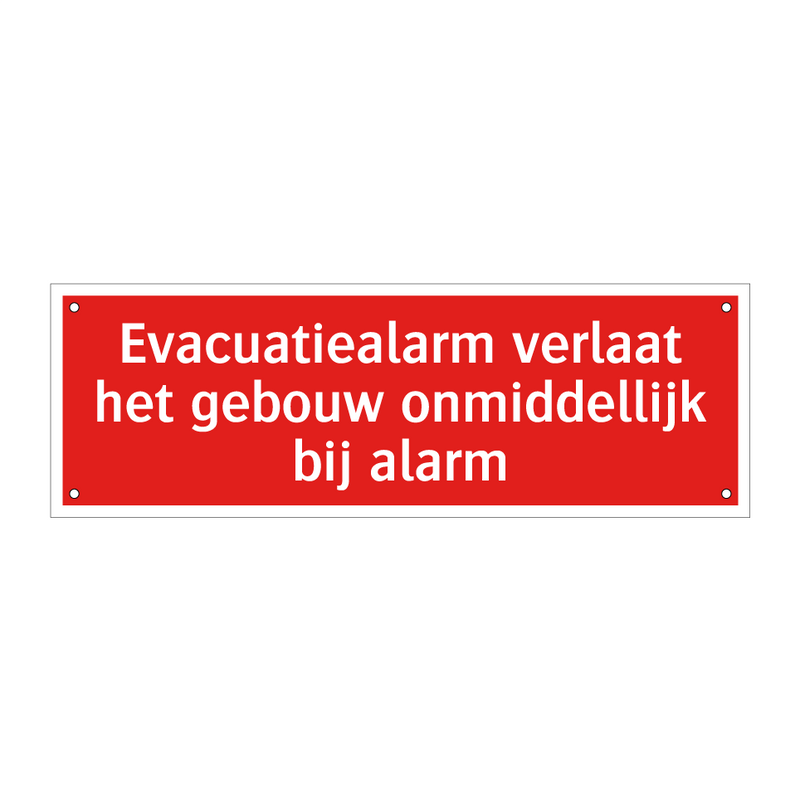 Evacuatiealarm verlaat het gebouw onmiddellijk bij alarm
